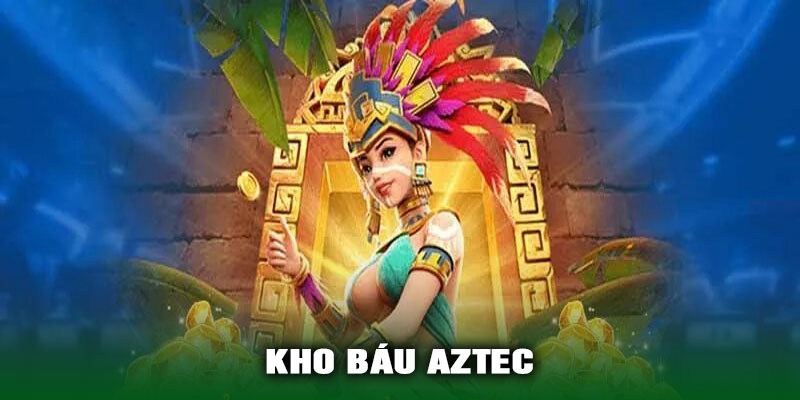 Kho Báu Aztec